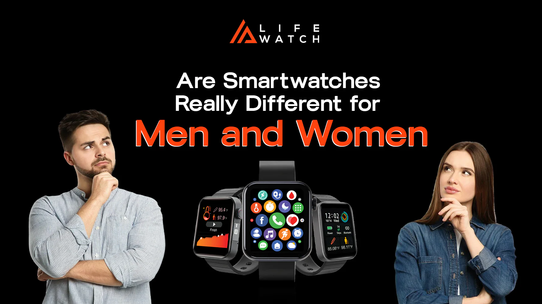 Smartwatches Really Different for Men and Women
